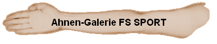 Ahnen-Galerie FS SPORT
