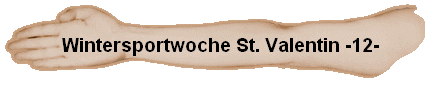 Wintersportwoche St. Valentin -12-